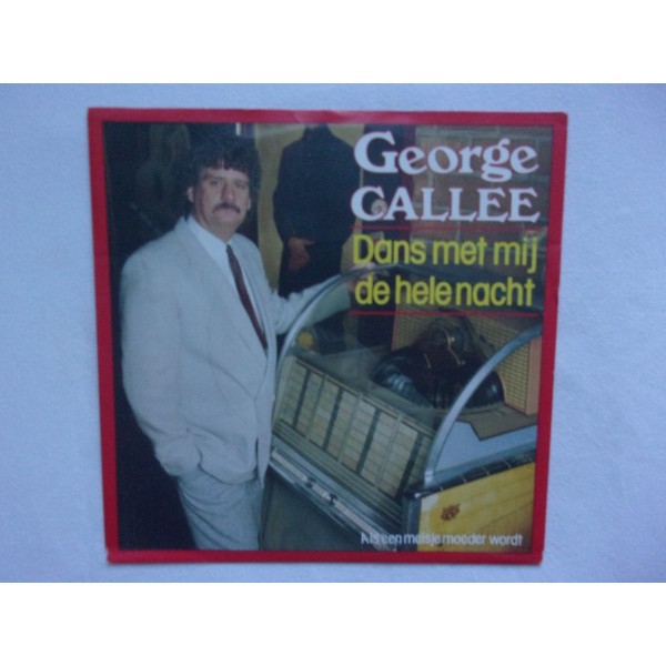 George Callee - Dans met mij de hele nacht