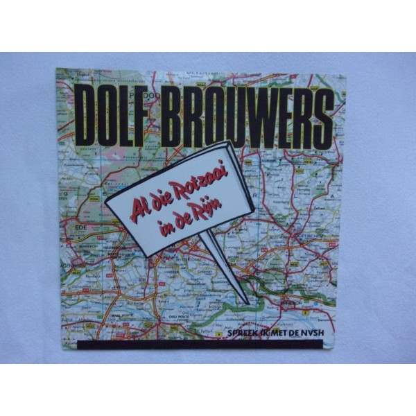 Dolf Brouwers - Al die rotzooi in de Rijn