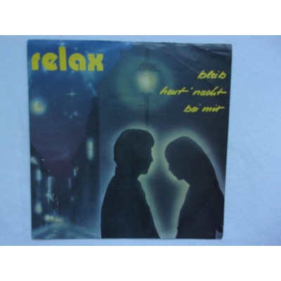Relax - Bleib heut nacht bei mir