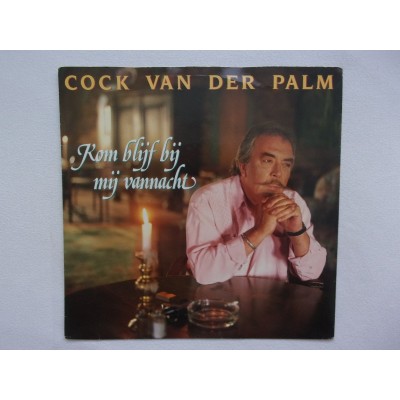 Cock van der Palm - Kom blijf bij mij vannacht
