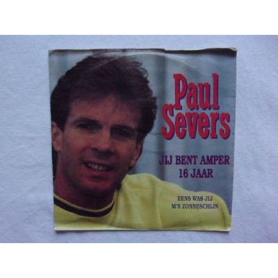 Paul Severs - Jij bent amper 16 jaar