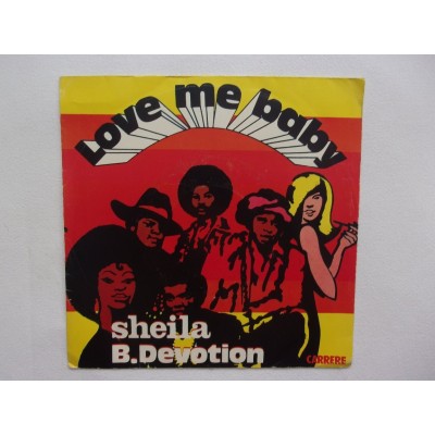 Sheila B Devotion - Love me baby