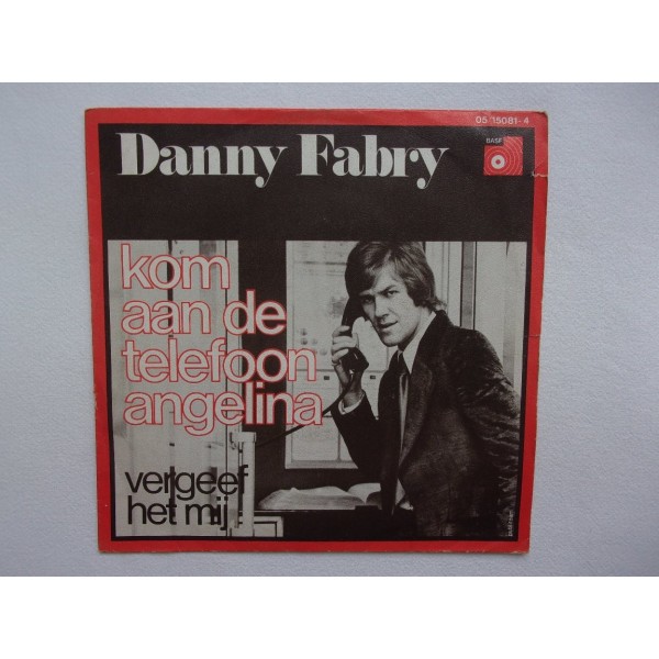 Danny Fabry - Kom aan de telefoon Angelina