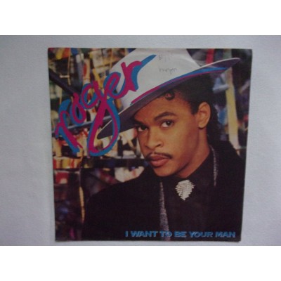 Roger - I want to be your man
