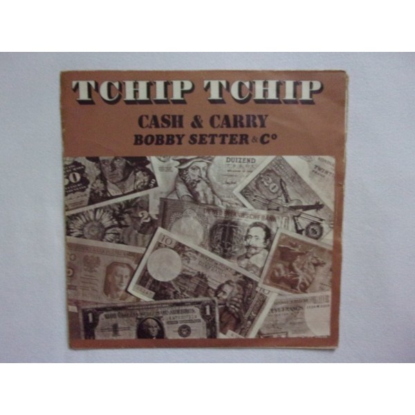 Tchip Tchip - Cash & carry