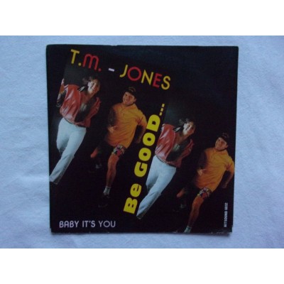TM Jones - Be good