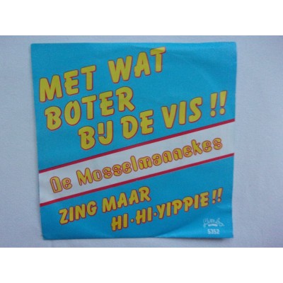 De Mosselmannekes - Met wat boter bij de vis