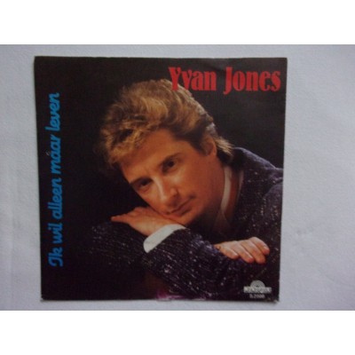 Yvan Jones - Ik wil alleen maar leven