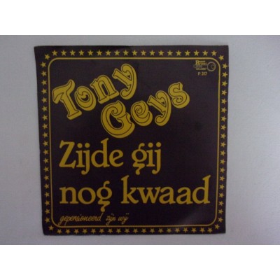Tony Geys - Zijde gij nog kwaad