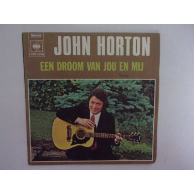 John Horton - Een droom van jou en mij