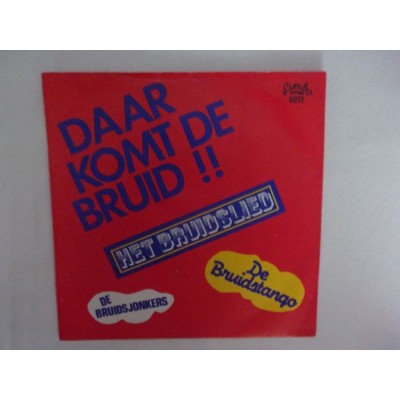 De Bruidsjonkers - Daar komt de bruid