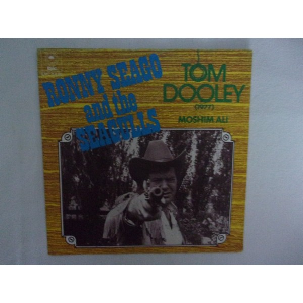 Ronny Seagalo and the seagullis - Tom dooley