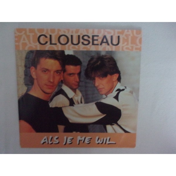 Clouseau - Als je me wil