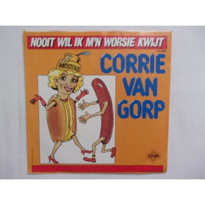 Corrie van Gorp - Nooit wil ik mijn worsie kwijt