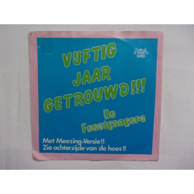 De Feestgangers - Vijftig jaar getrouwd