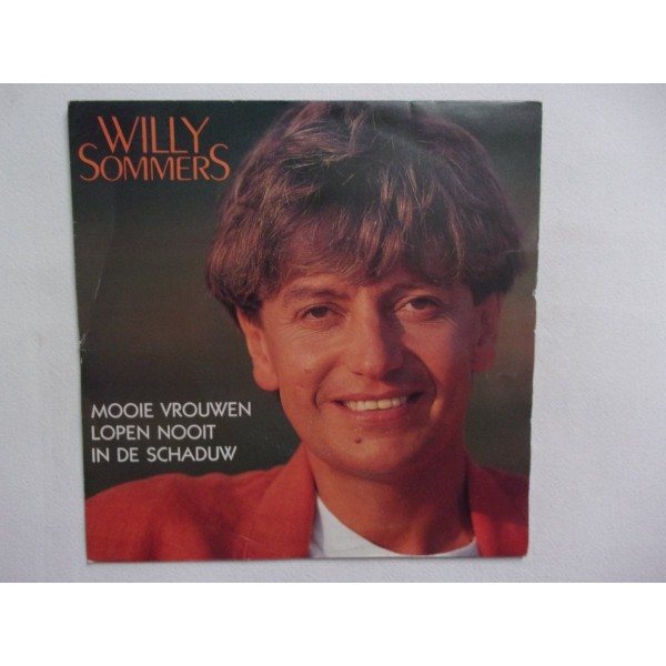 Willy Sommers - Mooie vrouwen lopen nooit in de schaduw