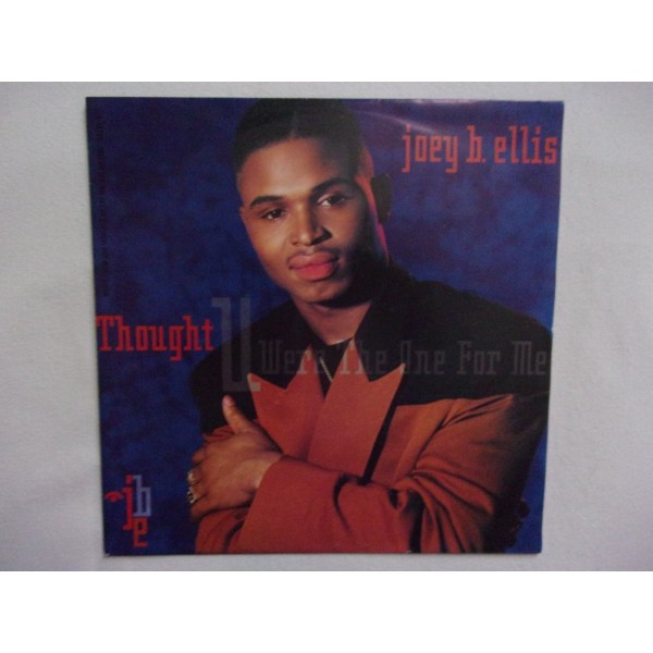 joey B Ellis - Throught u were the one for me