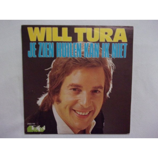 Will Tura - Je zien huilen kan ik niet