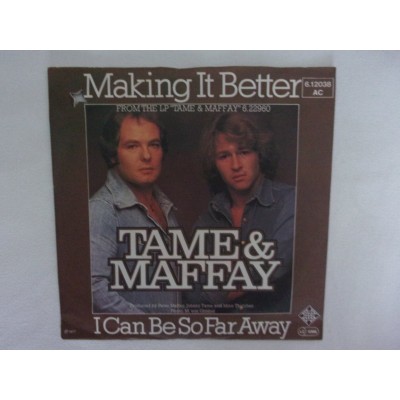 Tame & Maffay - Making it better