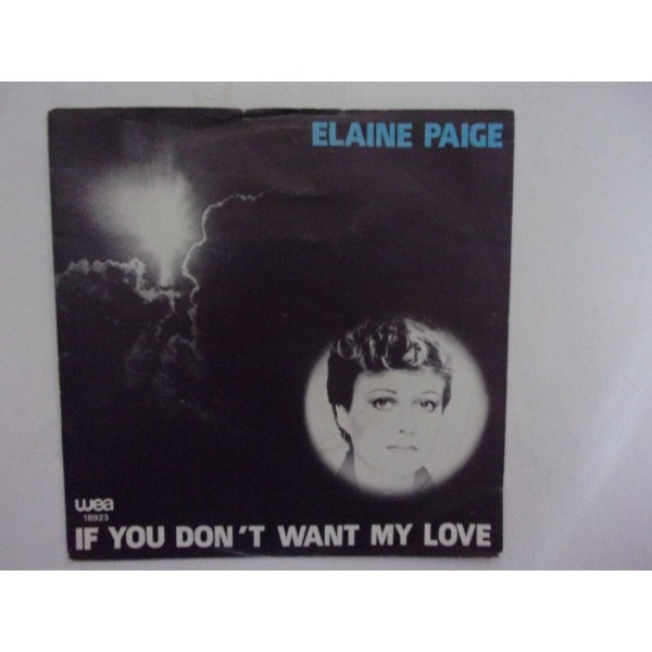 Elaine Paige - If you don't want my love