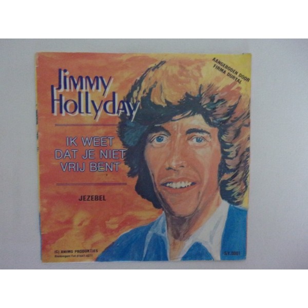 Jimmy Hollyday - Ik weet dat je niet vrij bent