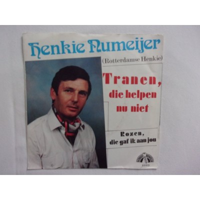 Henkie Numeijer - Tranen die helpen nu niet