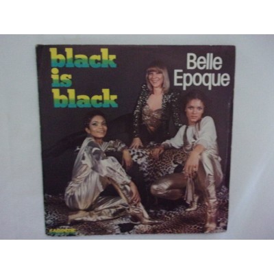 Belle Epoque - Black is black
