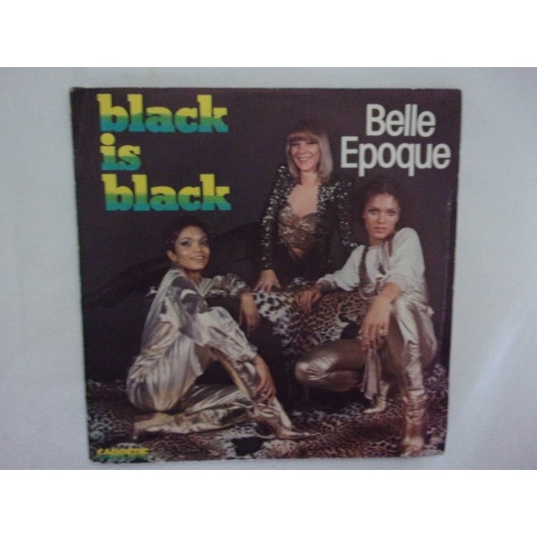 Belle Epoque - Black is black