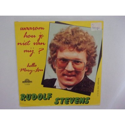 Rudolf Stevens - Waarom hou je niet van mij