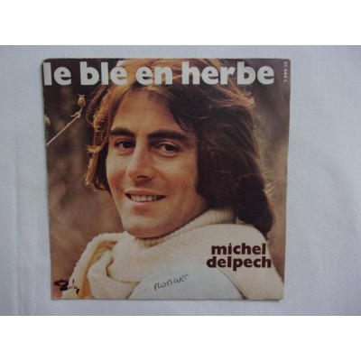 Michel Delpech - Le ble en herbe