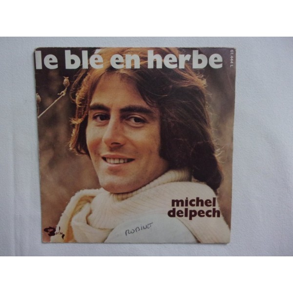 Michel Delpech - Le ble en herbe