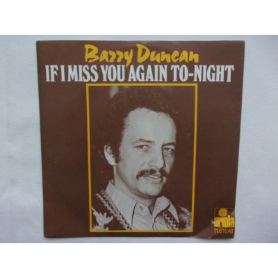 Barry Duncan - If i miss you again to night