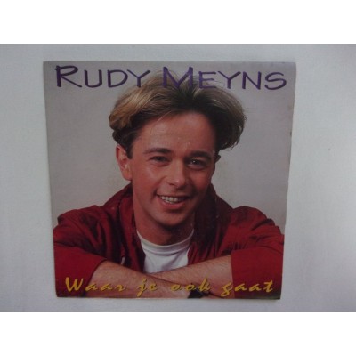 Rudy Meyns - Waar je ook gaat