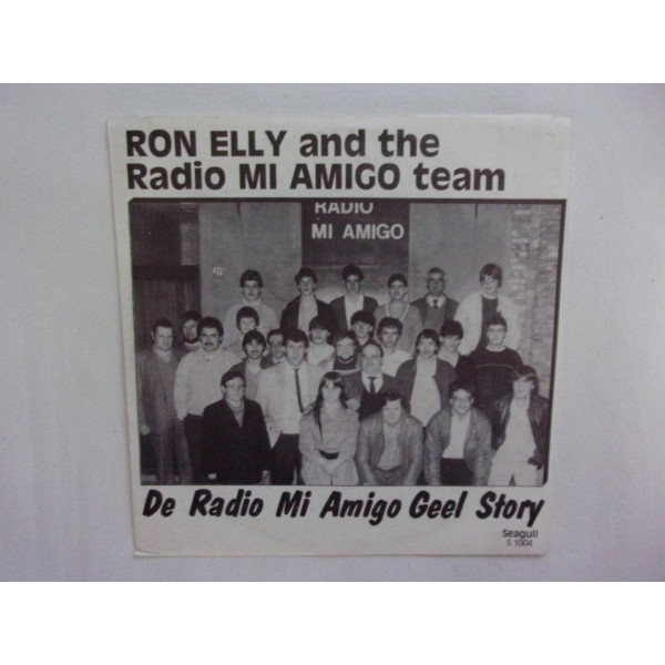Ron Elly and the radio mi amigo team - De radio mi amigo geel story