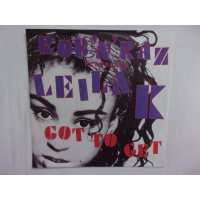 Rob N Raz & Leila K - Got to get