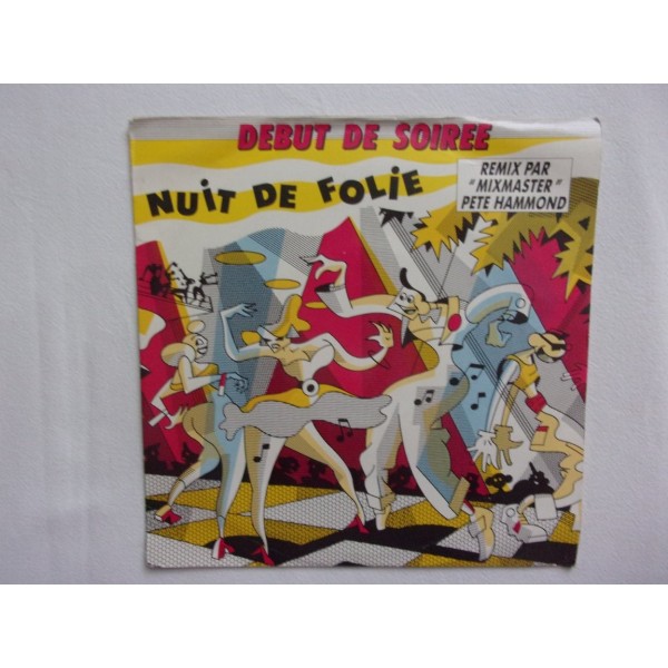 Debut de soiree - Nuit de folie