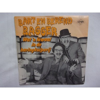 Bart en Berend Bagger - Wat een lawaai in de haringkuiperij