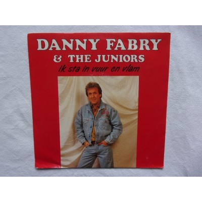 Danny Fabry & The Juniors - Ik sta in vuur en vlam