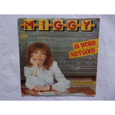 Miggy - Ik word niet goed
