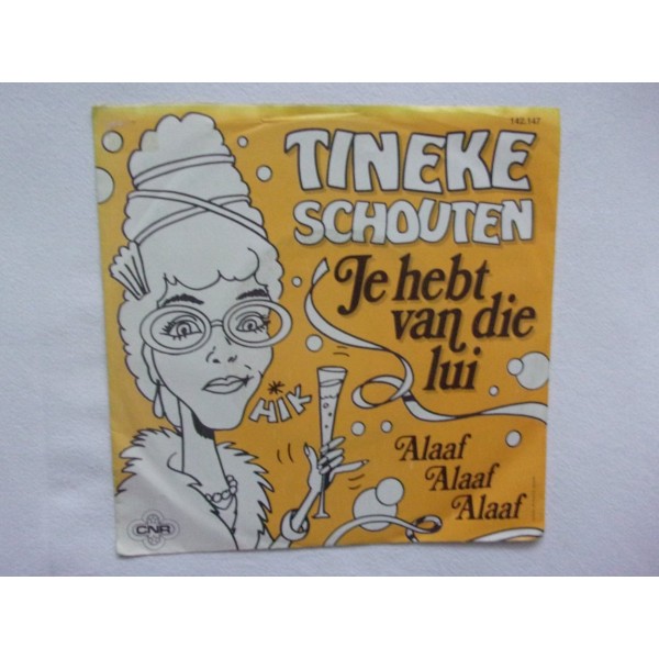 Tineke Schouten - Je hebt van die lui