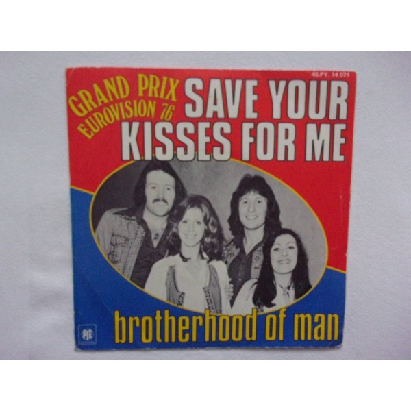 Brotherhood of man - Save your kisses for me