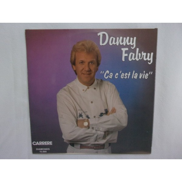 Danny Fabry - Ca c'est la vie