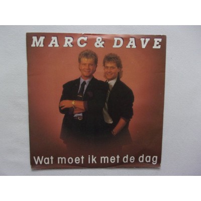 Marc & Dave - Wat moet ik met de dag