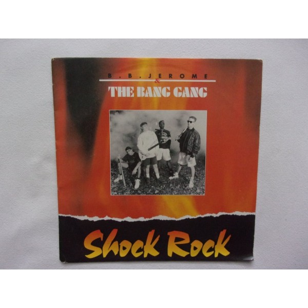 BB Jerome & The bang gang - Shock rock