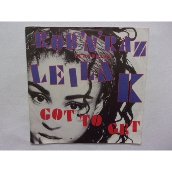 Rob N Raz & Leila K - Got to get