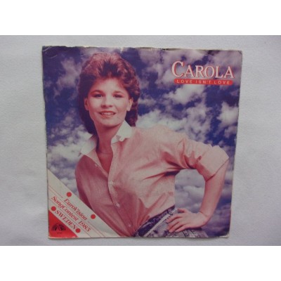 Carola - Love isn't love