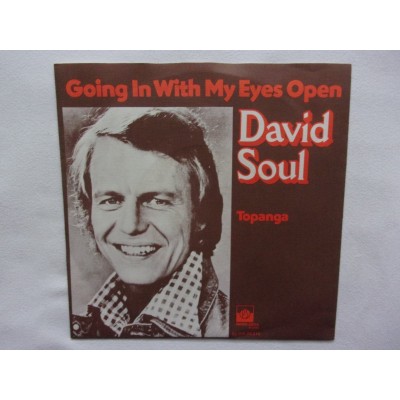 David Soul - Going in with my eyes open