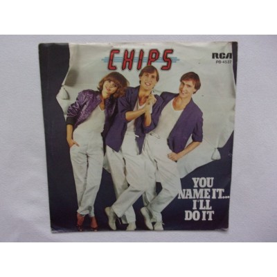 Chips - You name it l'll do it