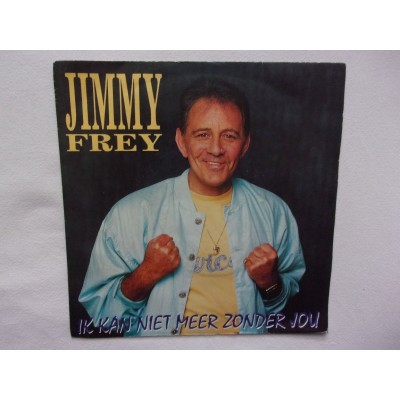 Jimmy Frey - Ik kan niet meer zonder jou