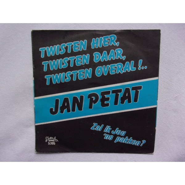 Jan Petat & De DJ's - Twisten hier twisten daar twisten overal